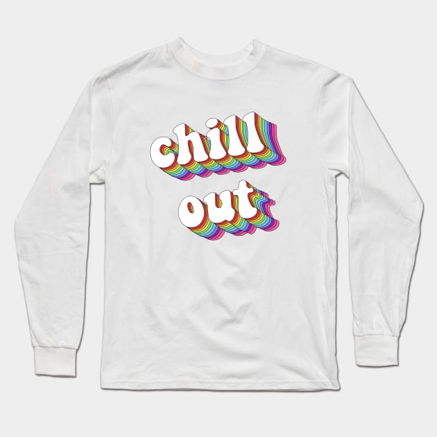 Chill out Long Sleeve T-Shirt by Vintage Dream